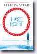 *First Light* by Rebecca Stead- young readers book review