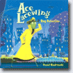 *Ace Lacewing: Bug Detective* by David Biedrzycki