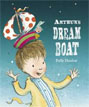*Arthur's Dream Boat* by Polly Dunbar