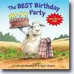 *The Best Birthday Party: A Touch-And-Feel Book* by Serena Romanelli, illustrated by Hans de Beer