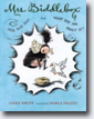 *Mrs. Biddlebox: Her Bad Day and What She Did about It!* by Linda Smith, illustrated by Marla Frazee