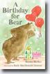*A Birthday for Bear* by Bonny Becker, illustrated by Kady MacDonald Denton - beginning readers book review