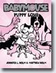 *Babymouse #8: Puppy Love* by Jennifer L. Holm and Matt Holm- young readers book review