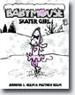 *Babymouse #7: Skater Girl* by Jennifer L. Holm and Matthew Holm- young readers book review