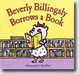 *Beverly Billingsly Borrows a Book* by Alexander Stadler