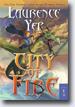 *City of Fire (City Trilogy)* by Laurence Yep- young readers fantasy book review