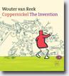 *Coppernickel: The Invention* by Wouter Van Reek