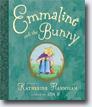 *Emmaline and the Bunny* by Katherine Hannigan