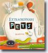 *Extraordinary Pets* by Barroux