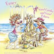 *Fancy Nancy: Sand Castles and Sand Palaces* by Jane O'Connor, illustrated by Robin Preiss Glasser