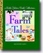 *A Little Golden Book Collection: Farm Tales* by Golden Books