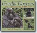 *Gorilla Doctors: Saving Endangered Great Apes* by Pamela S. Turner - young readers book review
