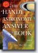 *The Handy Astronomy Answer Book* by Charles Liu- young readers book review