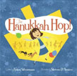*The Hanukkah Hop!* by Erica Silverman, illustrated by Steven D'Amico