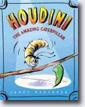 *Houdini the Amazing Caterpillar* by Janet Pedersen