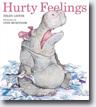 *Hurty Feelings* by Helen Lester, illustrated by Lynn M. Munsinger