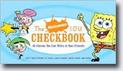 *The Nickelodeon IOU Checkbook: 40 Checks You Can Write to Your Friends* by Nickelodeon