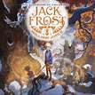 *Jack Frost (The Guardians of Childhood)* by William Joyce