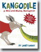 *Kangodile: A Mix-and-Match Menagerie* by Janet Landay