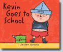 *Kevin Goes to School* by Liesbet Slegers
