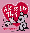 *A Kiss Like This* by Mary Murphy