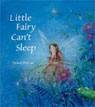 *Little Fairy Can't Sleep* by Daniela Drescher