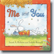 *Me and You* by Janet Holmes, illustrated by Judith Rossell