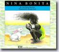 *Nina Bonita: A Story* by Ana Maria Machado, illustrated by Rosana Faria