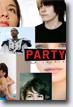 *Party* by Tom Leveen- young adult book review