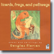 *Lizards, Frogs, and Polliwogs* by Douglas Florian - buy it online