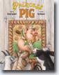 *Princess Pig* by Eileen Spinelli, illustrated by Tim Bowers