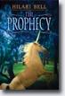 *The Prophecy* by Hilari Bell - tweens/young readers book review