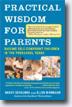 *Practical Wisdom for Parents: Raising Self-Confident Children in the Preschool Years* by Nancy Schulman and Ellen Birnbaum