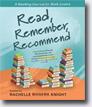 *Read, Remember, Recommend: A Reading Journal for Book Lovers* by Rachelle Rogers Knight- young adult book review