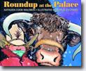 *Roundup at the Palace* by Kathleen Cook Waldron, illustrated by Alan & Lea Daniel