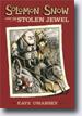 *Solomon Snow and the Stolen Jewel* by Kaye Umansky, illustrated by Scott Nash- young readers book review