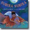 *Subira Subira* by Tololwa M. Mollel, illustrated by Linda Saport