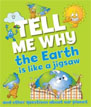*Tell Me Why The Earth is Like a Jigsaw Puzzle: and Other Questions about Planet Earth* by Barbara Taylor - beginning readers book review