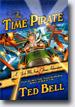 *The Time Pirate: A Nick McIver Time Adventure* by Ted Bell- young readers fantasy book review