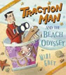 *Traction Man and the Beach Odyssey* by Mini Grey