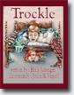 *Trockle* by Holly Jahangiri, illustrated by Jordan M. Vinyard