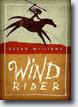 *Wind Rider* by Susan Williams- young readers book review