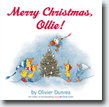 *Merry Christmas, Ollie! (Gossie & Friends)* by Olivier Dunrea