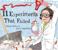 *11 Experiments That Failed* by Jenny Offill, illustrated by Nancy Carpenter