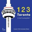 *123 Toronto: A Cool Counting Book* by Puck