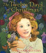 *The Twelve Days of Christmas* by Susan Jeffers