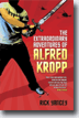 *The Extraordinary Adventures of Alfred Kropp* by Richard Yancey - young adult book review