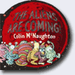 *The Aliens Are Coming!* by Colin McNaughton