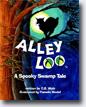 *Alley Loo: A Spooky Swamp Tale* by C.E. Walz