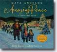 *Amazing Peace: A Christmas Poem* by Maya Angelou, illustrated by Steve Johnson and Lou Fancher